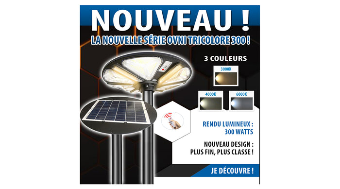 [DÉCOUVERTE] Lampe solaire pour extérieur - Série OVNI TRICOLORE